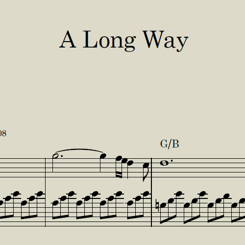 A Long Way Sheet Music